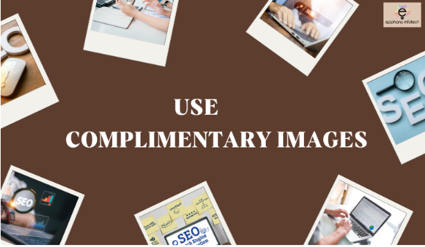 Use Complimentary Images for Your Content
