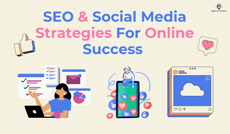 Ultimate Guide: SEO and Social Media Strategy for Online Success