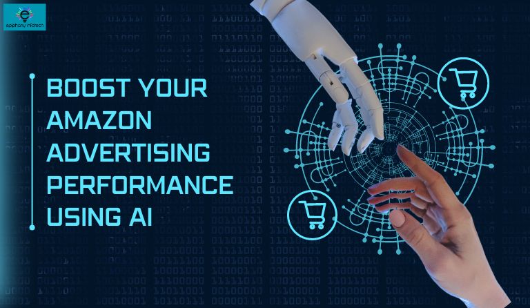 Boost Your Amazon Advertising Performance Using AI