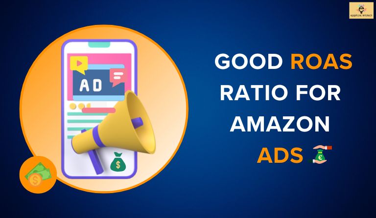 What is ROAS? How to Calculate ROAS? What’s a Good ROAS for Amazon Ads?