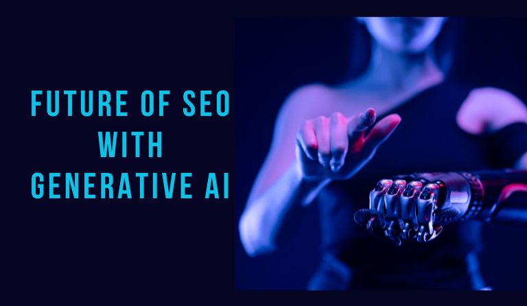 Future of SEO with Generative AI